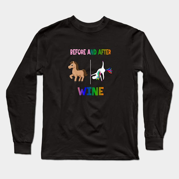 Before and after wine Long Sleeve T-Shirt by A Zee Marketing